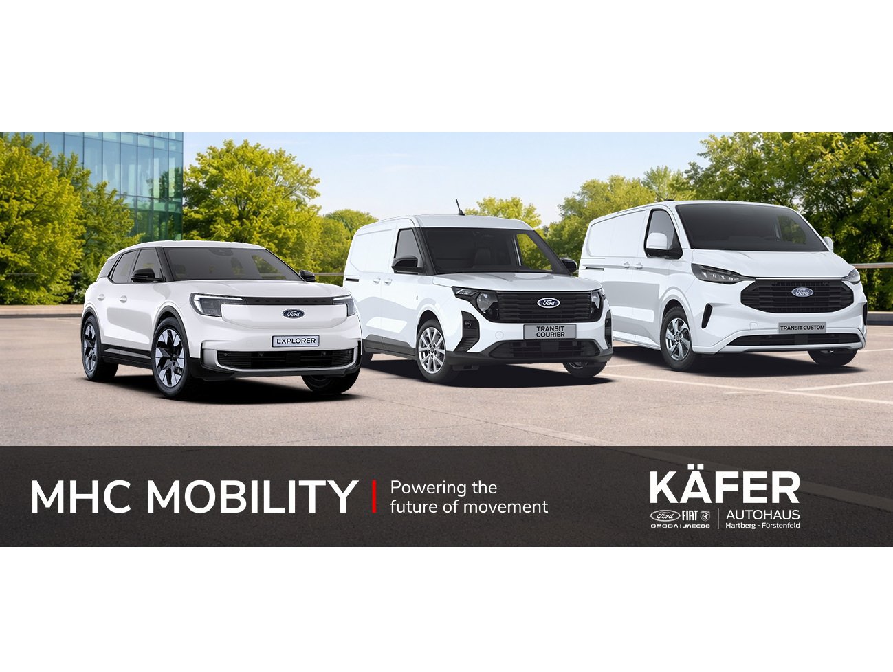 Drei Ford Fahrzeuge stehen auf einem Parkplatz: Explorer, Transit Courier und ein weiterer Transporter mit MHC Mobility Branding.